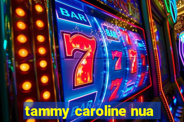 tammy caroline nua